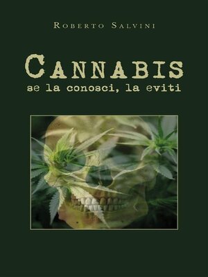 cover image of Cannabis--se la conosci, la eviti